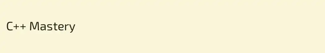 C++ Mastery
